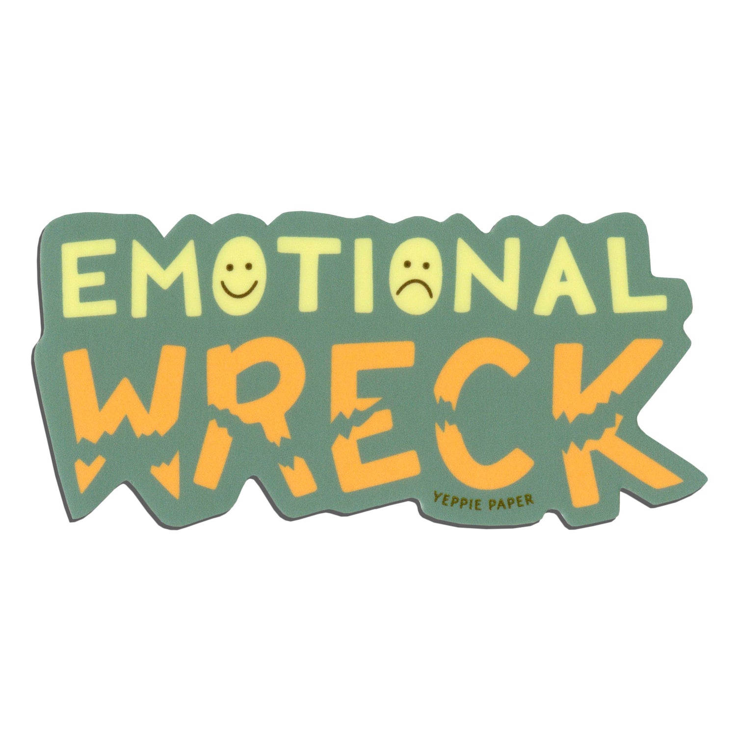 Emotional Wreck Sticker