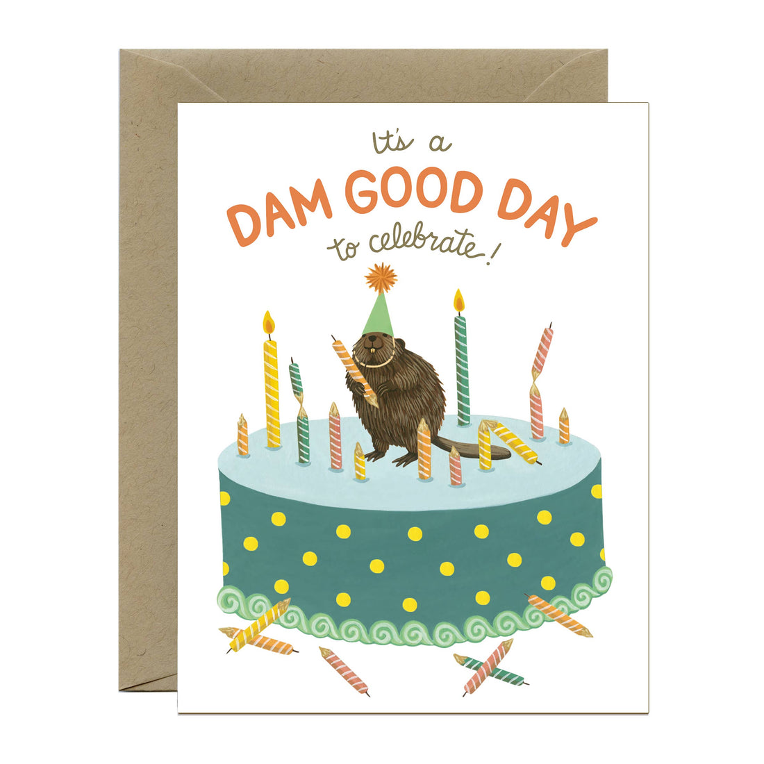 Dam Good Day Beaver, Cake and Candles Birthday Card