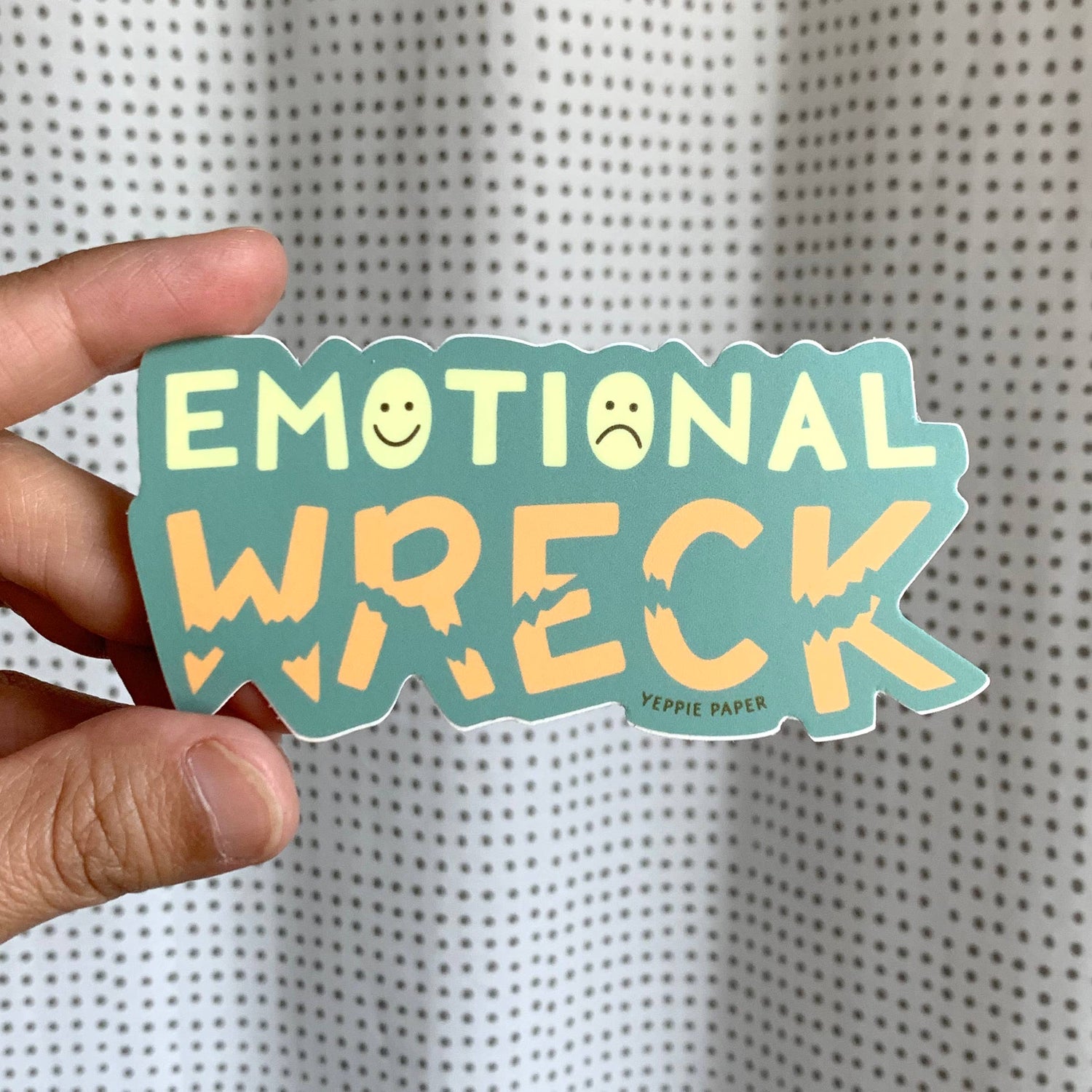 Emotional Wreck Sticker